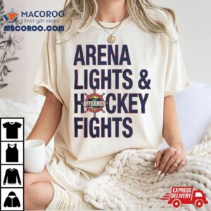 Peoria Rivermen Arena Lights And Hockey Fights Tshirt