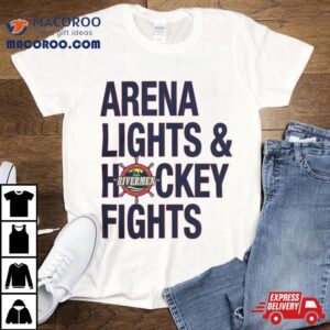 Peoria Rivermen Arena Lights And Hockey Fights Tshirt