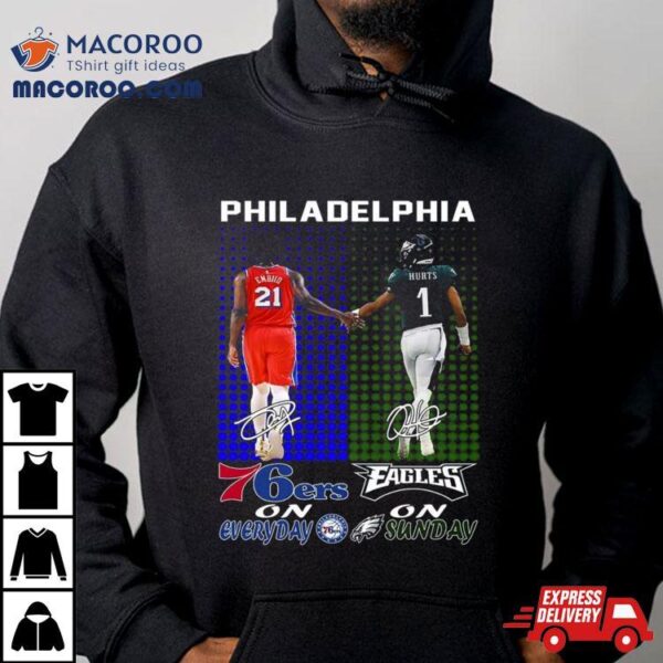 Philadelphia 76ers On Everyday Philadelphia On Sunday T Shirt