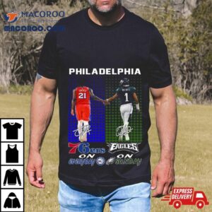 Philadelphia Ers On Everyday Philadelphia On Sunday Tshirt