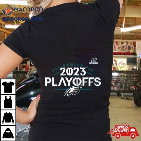 Philadelphia Eagles Fly Eagles Fly 2023 Nfl Playoffs Shirt