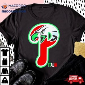 Philadelphia Phillies X Philadelphia Eagles Italia Shirt