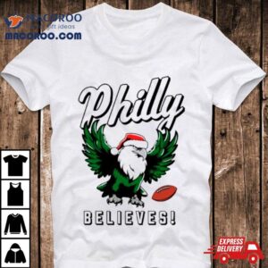 Philly Football Santa Hat Believes Tshirt