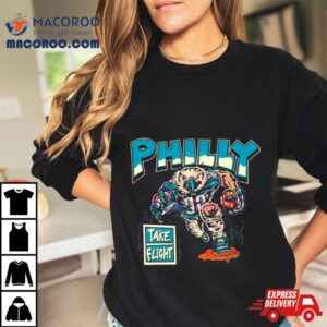 Philly Take Flight Philadelphia Eagles Tshirt