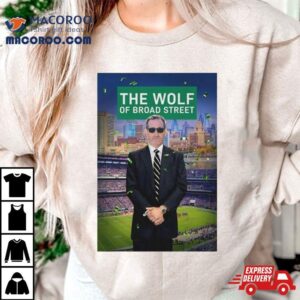 Philly The Wolf Of Broad Street Tshirt