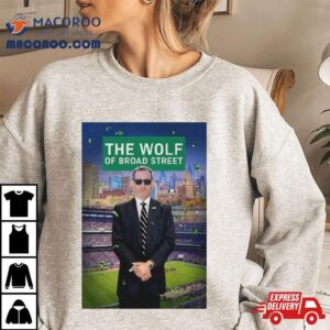 Philly The Wolf Of Broad Street Tshirt