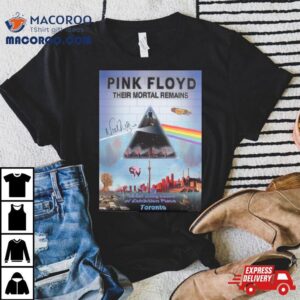 Pink Floyd Their Mortal Remains Toronto Poster Tshirt