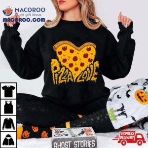 Pizza Is My Valentine Hear Tshirt