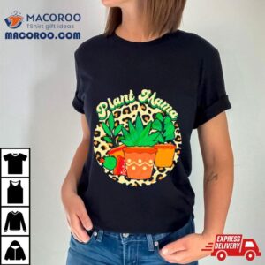 Plant Mama Cute Plant Leopard Tshirt