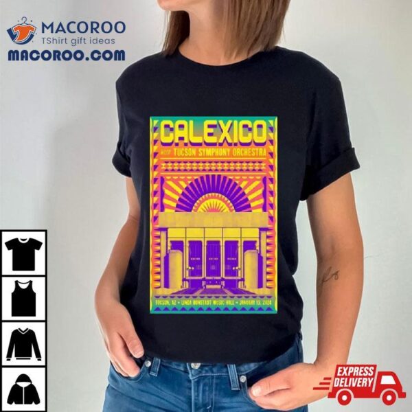 Poster Calexico The Linda Ronstadt Music Hall Tucson Jan 13 2024 Event Shirt