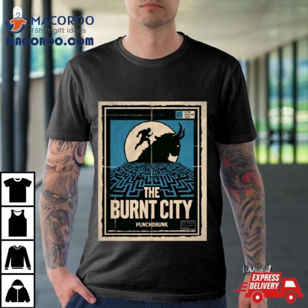 Prancing Around The Burnt City Shirt