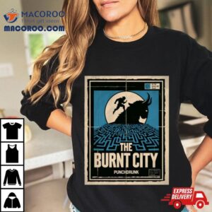 Prancing Around The Burnt City Tshirt