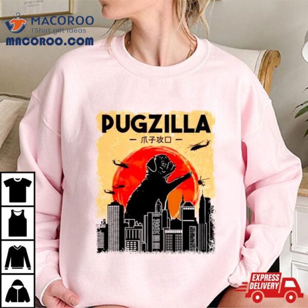 Pugzilla Funny Dog Shirt