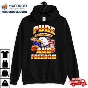 Pure Democracy And Feeedom Usa Flag Tshirt