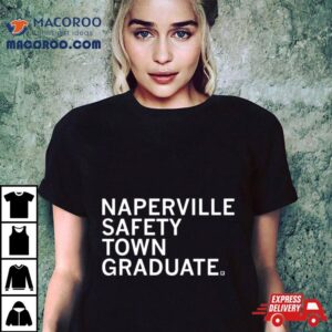 Rachel Pierson Naperville Safety Town Graduate Tshirt