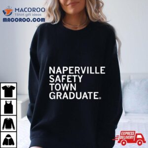 Rachel Pierson Naperville Safety Town Graduate Tshirt