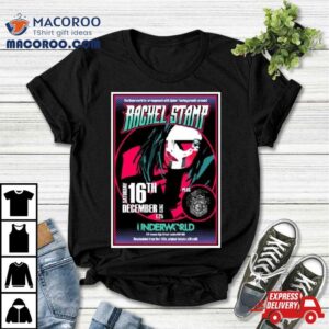 Rachel Stamp Tour Saturday Th December Underworld Tshirt