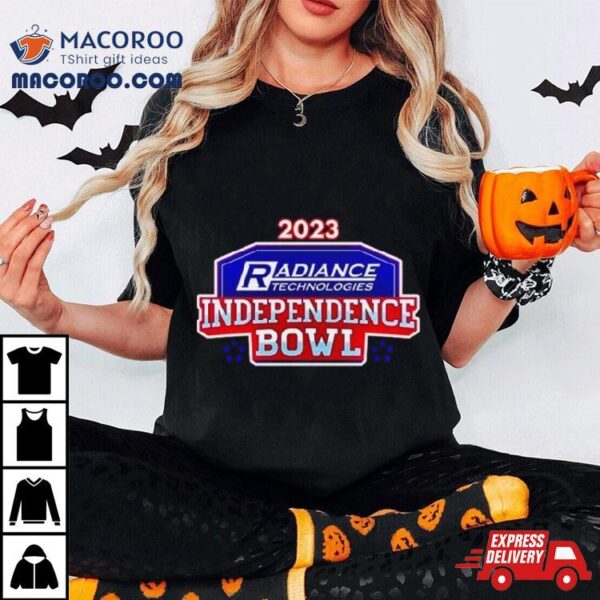 Radiance Technologies Independence Bowl Logo Bowl Season 2023 2024 College Football Bowl Games Shirt