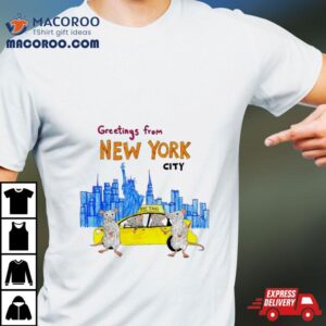Rats Greetings From New York City Tshirt
