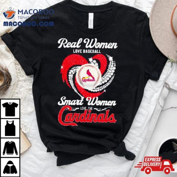 Real Women Love Baseball Smart Women Love The Arizona Cardinals Baseball Diamond Heart Shirt