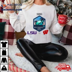 Reliaquest Bowl Lsu Vs Wisconsin Raymond James Stadium Tampa Fl Tshirt