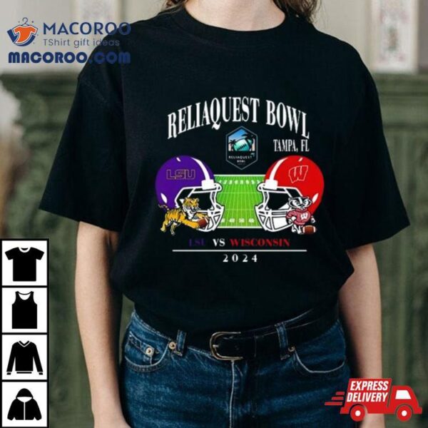 Reliaquest Bowl Lsu Vs Wisconsin Raymond James Stadium Tampa Fl College Bowl Games 2023 2024 Head To Head Helmet Shirt