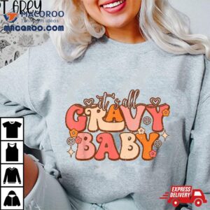 Retro Groovy Its All Gravy Baby Thanksgiving Family Matching Tshirt