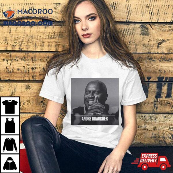 Rip Andre Braugher 1962 2023 Shirt