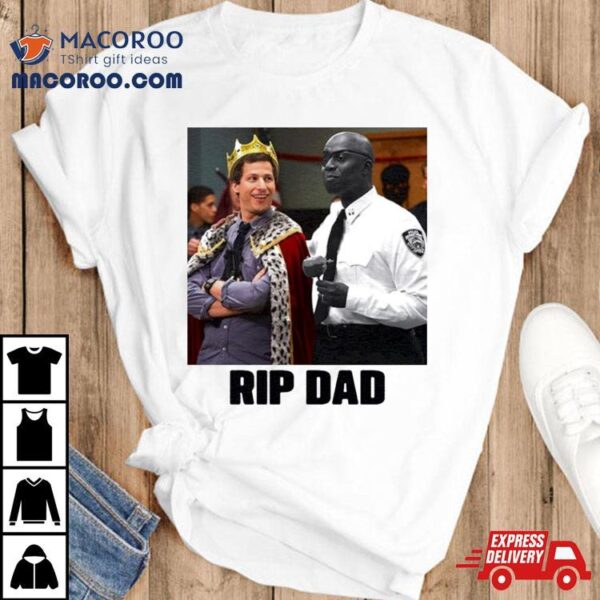 Rip Andre Braugher Brooklyn Nine Nine Captain Holt 1962 2023 Shirt