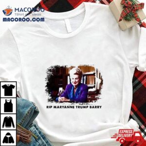 Rip Maryanne Trump Barry Tshirt