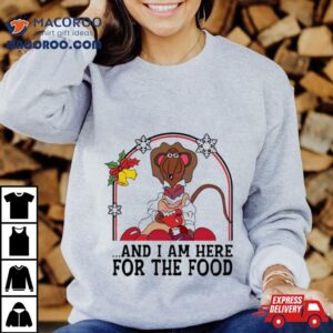 Rizzo The Rat And I Am Here For Food Shirt