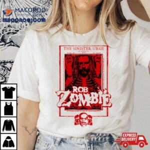 Robzombies Sinister Urge Movie Tshirt