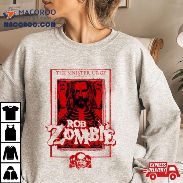 Robzombies Sinister Urge Movie Shirt