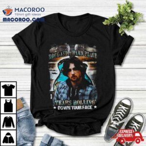 Rock And A Hard Place Tears Rolling Down Your Face Bailey Zimmerman Tshirt