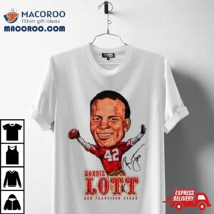 Ronnie Lott San Francisco 49ers Cartoon Signature Shirt