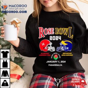 Rose Bowl 2024 Alabama Crimson Tide Vs Michigan Wolverines Shirt