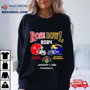 Rose Bowl Alabama Crimson Tide Vs Michigan Wolverines Tshirt