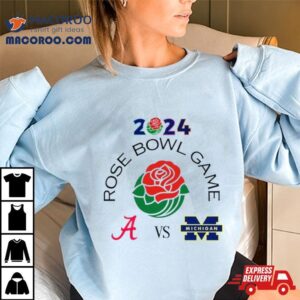 Rose Bowl Game Alabama Vs Michigan Rose Bowl Stadium Pasadena Ca Tshirt