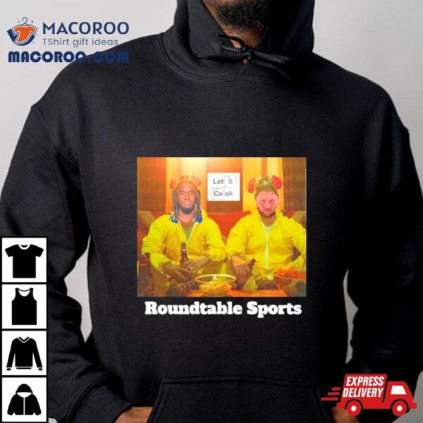 Roundtable Sports Let’s Cook Shirt