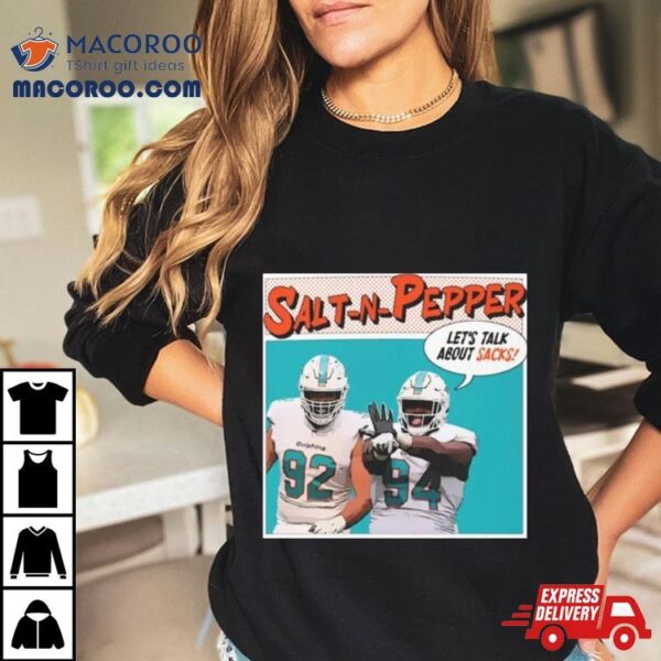 Salt N Pepper Lets Talk About Sacks T Shirt