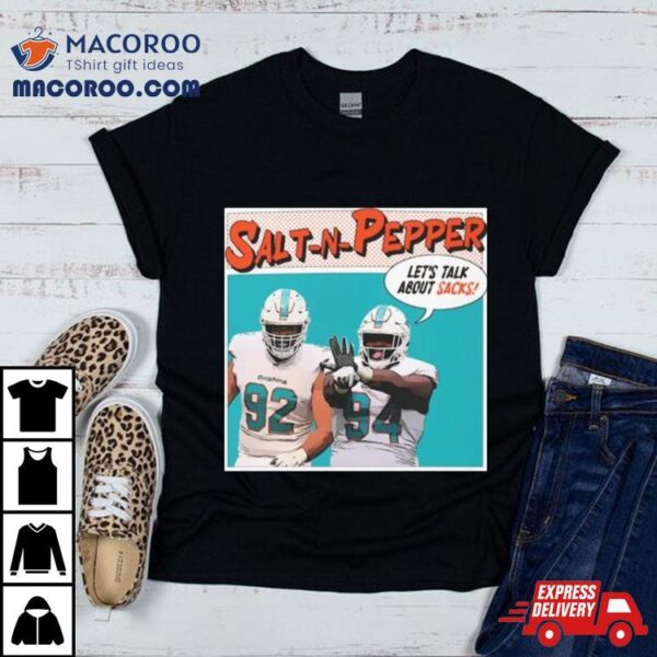 Salt N Pepper Lets Talk About Sacks T Shirt