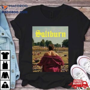 Saltburn Movie Film Jacob Elordi Tshirt