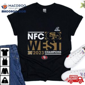 San Francisco 49ers 2023 Nfc West Division Champions T Shirt
