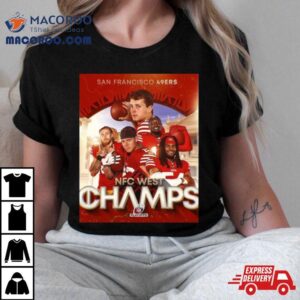 San Francisco Ers Nfc West Champions Back To Back Division Tshirt