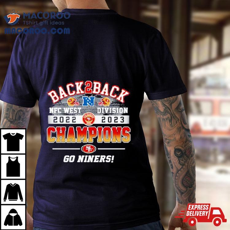 https://images.macoroo.com/wp-content/uploads/2023/12/san-francisco-49ers-nfc-west-division-2022-2023-champions-go-niners-tshirt-1.jpg