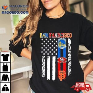 San Francisco Sports Teams Logo Flag 2023 Shirt