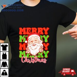 Santa Christmas Merry Merry Merry Christmas Tshirt