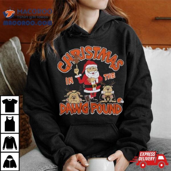 Santa Claus Cleveland Browns In The Dawg Pound Christmas T Shirt