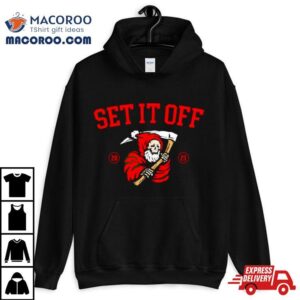 Santa Death Set It Off Shirt