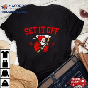 Santa Death Set It Off Tshirt